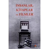 İnsanlar, Kitaplar ve Filmler - Suat Ayhan - Kriter Yayınları