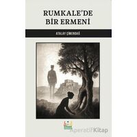 Rumkale’de Bir Ermeni - Atalay Çimen - Sidar Yayınları