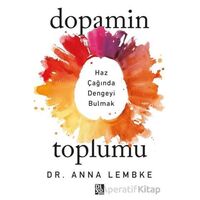 Dopamin Toplumu - Anna Lembke - Diyojen Yayıncılık