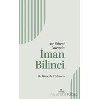 Asr Suresi Nuruyla İman Bilinci - Gülşehla Türkmen - Ravza Yayınları
