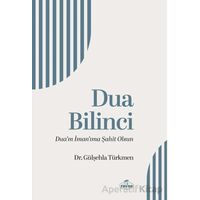 Dua Bilinci Dua’m İman’ıma Şahit Olsun - Gülşehla Türkmen - Ravza Yayınları