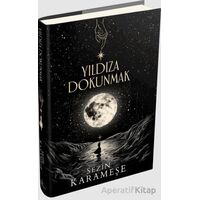 Yıldıza Dokunmak - 1 - Sezin Karameşe - Ephesus Yayınları