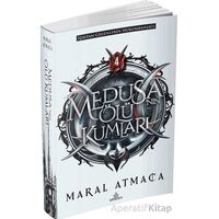 Medusa’nın Ölü Kumları 4 - Maral Atmaca - Ephesus Yayınları