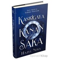 Kasırgaya Kanan Saka 2 - Hazel Noya - Ephesus Yayınları