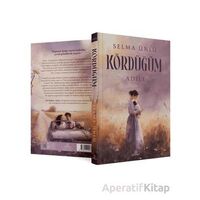 Kördüğüm: Adile - Selma Ünlü - Ephesus Yayınları