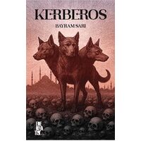 Kerberos - Bayram Sarı - Edebiyatist