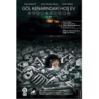 Göl Kenarındaki Hoş Ev - James Taynion - Kara Karga Yayınları
