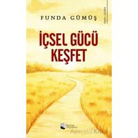 İçsel Gücü Keşfet - Funda Gümüş - Karina Yayınevi