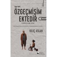 Özgeçmişim Ektedir - Kılıç Aslan - Karina Yayınevi