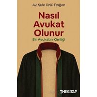 Nasıl Avukat Olunur? - Şule Ünlü Doğan - The Kitap