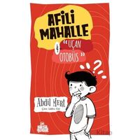 Uçan Otobüs - Afili Mahalle 4 - Abdil Mert - Nesil Çocuk Yayınları
