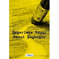 Değerlere Saygı - Recai Şeyhoğlu - Favori Yayınları
