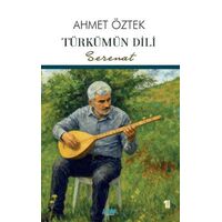 Türkümün Dili - Ahmet Öztek - Çimke Yayınevi