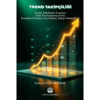 Trend Takipçiliği - Ferhat Uygungider - Myrina Yayınları