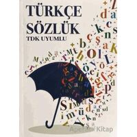 Türkçe Sözlük (TDK Uyumlu) - Kolektif - Yağmur Çocuk