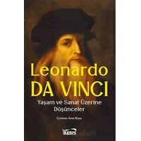 Yaşam ve Sanat Üzerine Düşünceler - Leonardo Da Vinci - Kanes Yayınları