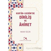 Kuranı Kerimde Diriliş ve Ahiret - Murat Sülün - Çamlıca Yayınları