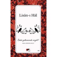 Lisan-ı Hal - Halil Hüseyin Bulut - Kırmızı ve Siyah Yayınevi