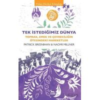 Tek İstediğimiz Dünya - Patrick Bresnihan - Ceylan Yayınları