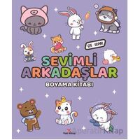 Sevimli Arkadaşlar Boyama Kitabı - Feyyaz Ulaş - Yeti Kitap