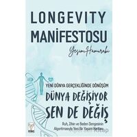 Longevity Manifestosu - Yeşim Hamurabi - Feniks Yayınları