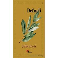 Defneli - Şafak Küçük - Uludaz Yayınları