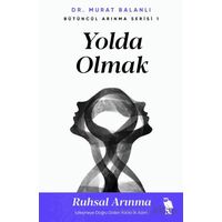 Yolda Olmak - Murat Balanlı - Nemesis Kitap