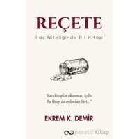 Reçete - Ekrem K. Demir - Bengisu Yayınları