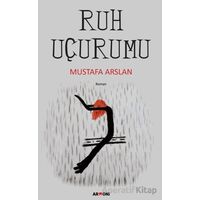 Ruh Uçurumu - Mustafa Arslan - Armoni Yayıncılık