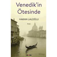 Venedik’in Ötesinde - Hakan Laloğlu - Armoni Yayıncılık