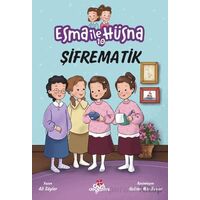 Esma İle Hüsna 10 - Şifrematik - Ali Söyler - Düş Değirmeni