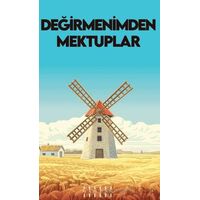 Değirmenimden Mektuplar - Alphonse Daudet - Mahzen Yayıncılık
