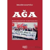 Ağa - İbrahim Kasapoğlu - Uyum Yayınları