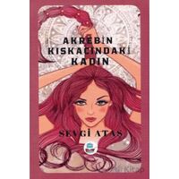 Akrebin Kıskacındaki Kadın - Sevgi Ataş - Yafes Yayınları