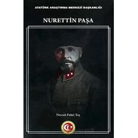 Nurettin Paşa - Necati Fahri Taş - Atatürk Araştırma Merkezi