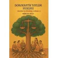 Demokratik Toplum Hukuku - Sergen Sucu - Öteki Yayınevi