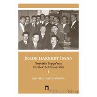 İrade Hareket İsyan - Mehmet Fatih Birgül - Dergah Yayınları