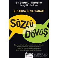 Sözlü Dövüş Kibarca İkna Sanatı - George Thompson - Koridor Yayıncılık