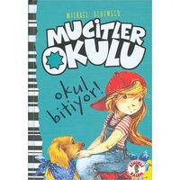 Okul Bitiyor! - Mucitler Okulu - Micheal Scotweld - Sihirli Kalem
