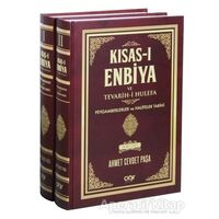 Kısas-ı Enbiya ve Tevarih-i Hulefa (2 Cilt Takım) - Ahmet Cevdet Paşa - Çığır Yayınları