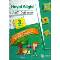 3. Sınıf Hayat Bilgisi Akıllı Defterim - Özge Akbal Üstün - 4 Adım Yayınları