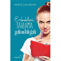 Erkekleri Tavlama Günlüğü - Deniz Çalışkan - Müptela Yayınları