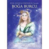 Sivri, Hınzır - Cüretkar Bir Yorumla BOĞA BURCU - Juno - Müptela Yayınları