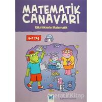 Matematik Canavarı - Etkinliklerle Matematik 6-7 Yaş - Stephen Monaghan - Mavi Kelebek Yayınları