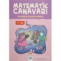 Matematik Canavarı - Etkinliklerle Çarpma ve Bölme 6-7 yaş - Alison Oliver - Mavi Kelebek Yayınları