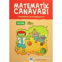 Matematik Canavarı - Etkinliklerle Okula Başlıyorum 4-5 Yaş