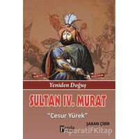 Sultan 4. Murat - Şaban Çibir - Parola Yayınları