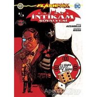 Batman İntikam Şövalyesi Sayı 1 - Flashpoint - Brian Azzarello - JBC Yayıncılık
