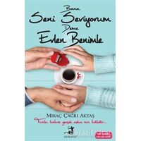 Bana Seni Seviyorum Deme Evlen Benimle - Miraç Çağrı Aktaş - Olimpos Yayınları