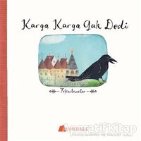 Karga Karga Gak Dedi - Işıl Erverdi - Kumdan Kale